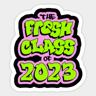 the fresh class of 2023 Sticker